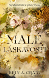 Malé láskavosti Malé láskavosti