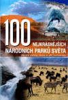 100 nejkrásnějších národních parkú světa 100 nejkrásnějších národních parkú světa