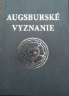 Augsburské vyznanie - 4. vydanie Augsburské vyznanie - 4. vydanie