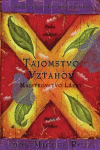 Tajomstvo vzťahov Tajomstvo vzťahov