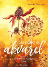 Jak vyzrát na Akvarel Jak vyzrát na Akvarel