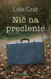 Nič na preclenie Nič na preclenie