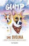 Gump Sme dvojka Gump Sme dvojka