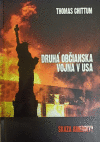 Druhá občianska vojna v USA Druhá občianska vojna v USA