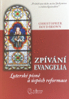 Zpívání evangelia Zpívání evangelia