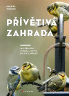 Přívětivá zahrada Přívětivá zahrada