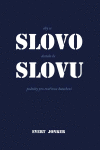 Aby se slovo dostalo ke slovu Aby se slovo dostalo ke slovu