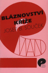 Bláznovství kříže Bláznovství kříže