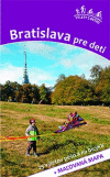 Bratislava pre deti Bratislava pre deti