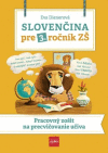 Slovenčina pre 3. ročník Slovenčina pre 3. ročník