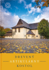 Drevený artikulárny kostol Drevený artikulárny kostol