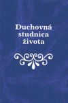Duchovná studnica života Duchovná studnica života