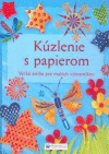 Kúzlenie s papierom Kúzlenie s papierom