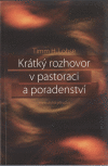 Krátký rozhovor v pastoraci Krátký rozhovor v pastoraci