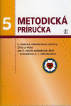 Metodická príručka pre 5. ročník ZŠ Metodická príručka pre 5. ročník ZŠ