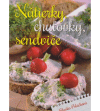 Nátierky, chuťovky, sendviče Nátierky, chuťovky, sendviče