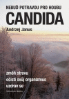 Nebuď potravou pro houbu Candida Nebuď potravou pro houbu Candida