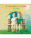 O Hnevkovi a Láske