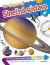 Objavuj! Slnečná sústava Objavuj! Slnečná sústava
