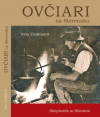 Ovčiari na Slovensku Ovčiari na Slovensku