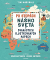Po stopách nášho sveta na 12 ilustrovaných mapách Po stopách nášho sveta na 12 ilustrovaných mapách