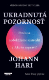 Ukradnutá pozornosť Ukradnutá pozornosť