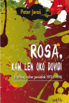 Rosa, kam  len oko dovidí Rosa, kam  len oko dovidí