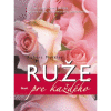 Ruže pre každého Ruže pre každého