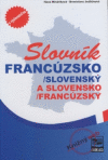 Francúzsko-slovenský, slovensko-francúzsky slovník Francúzsko-slovenský, slovensko-francúzsky slovník