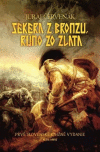 Sekera z bronzu,rúno zo zlata Sekera z bronzu,rúno zo zlata