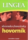 Lingea sllovensko  francúzsky hovorník  2. vydanie Lingea sllovensko  francúzsky hovorník  2. vydanie