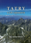 Tatry a ich tajomstvá Tatry a ich tajomstvá