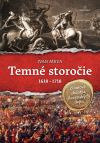 Temné storočie - Zlomové obdobia slovenských dejín Temné storočie - Zlomové obdobia slovenských dejín