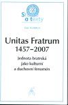 Unitas fratrum 1457 - 2007 Unitas fratrum 1457 - 2007