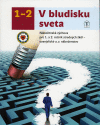 V bludisku sveta 1. a 2. ročník SŠ evanjelická náboženská výchova V bludisku sveta 1. a 2. ročník SŠ evanjelická náboženská výchova