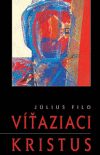 Víťaziaci Kristus Víťaziaci Kristus