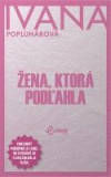 Žena, ktorá podľahla Žena, ktorá podľahla