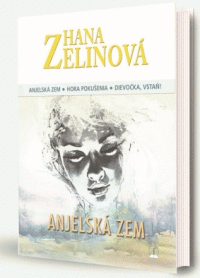 Detail Anjelská zem - trilógia (Anjelská zem, Hora pokušenia, Dievočka, vstaň)